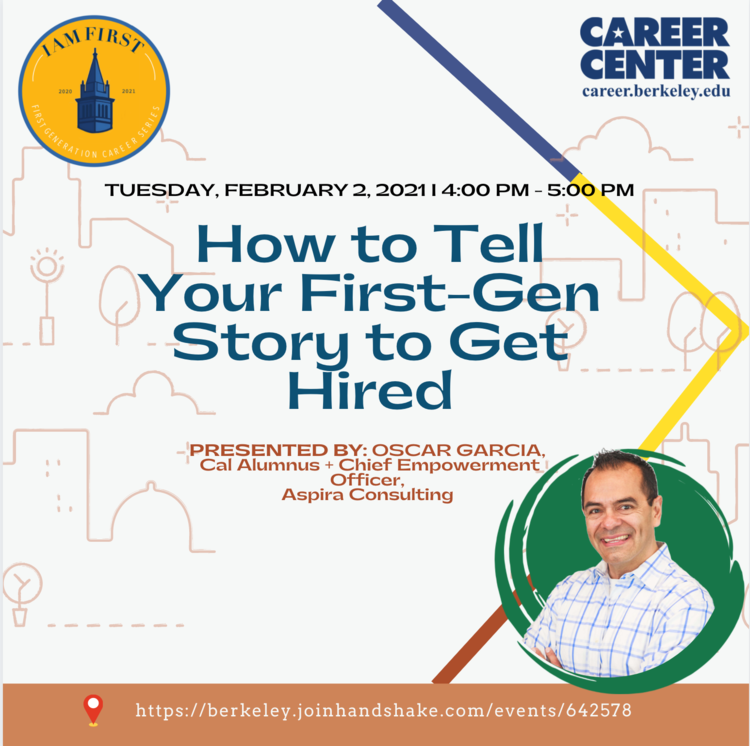 career center event on how to tell your first-gen story to get hired held Feb 2, 2021 at 4-5PM