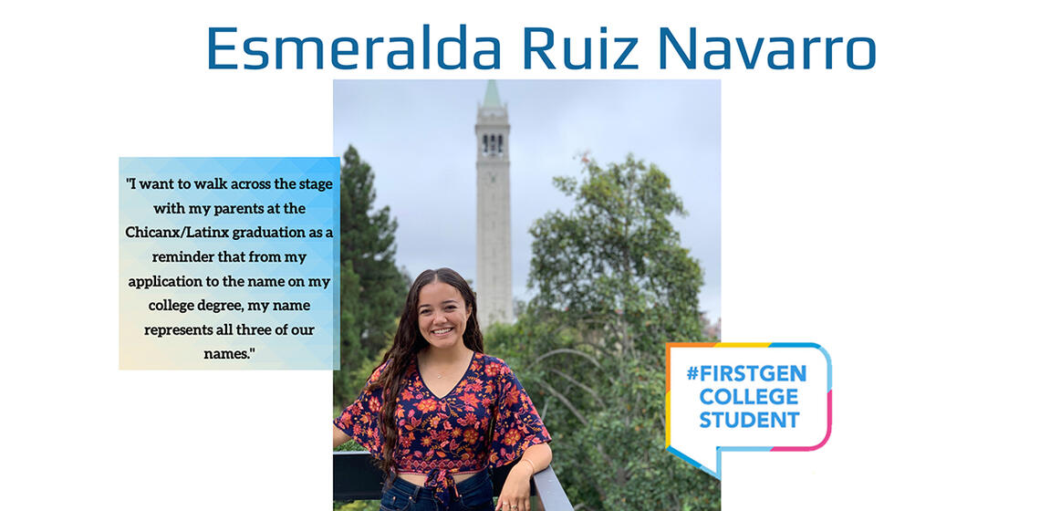 Esmeralda Ruiz Navarro first generation college student profile