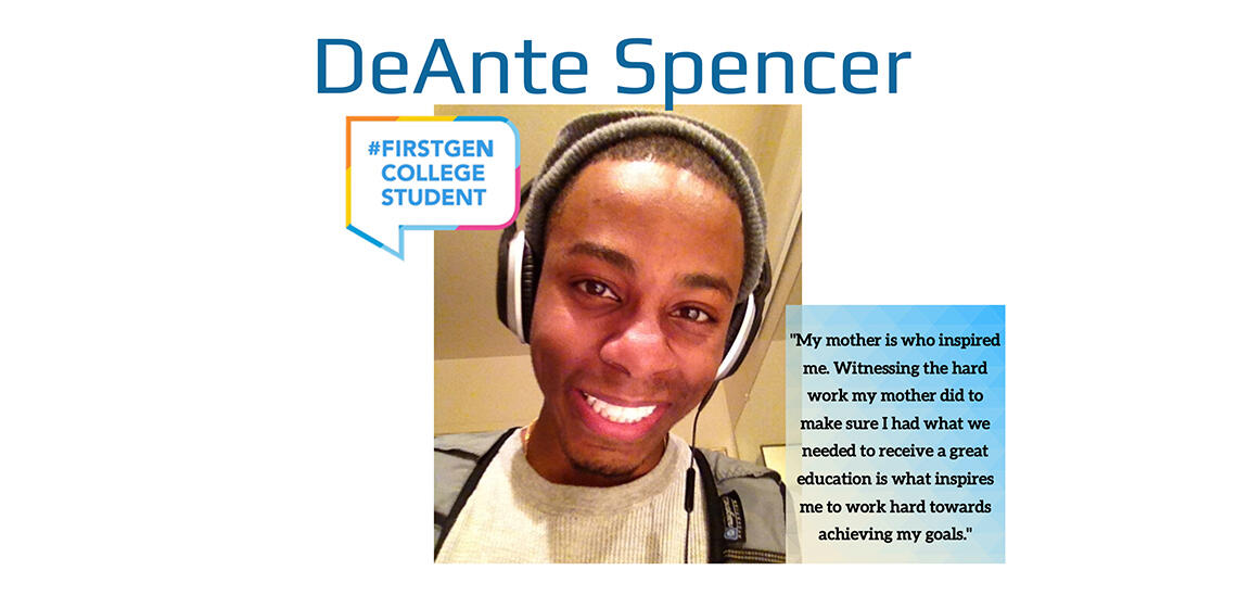 DeAnte Spencer first generation college student profile