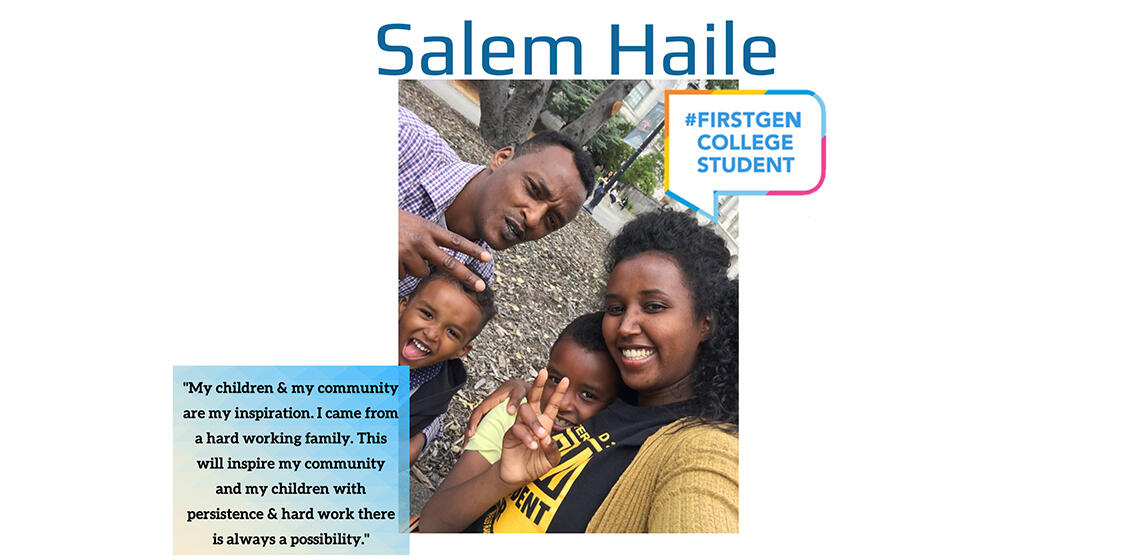 Salem Haile first generation college grad profile