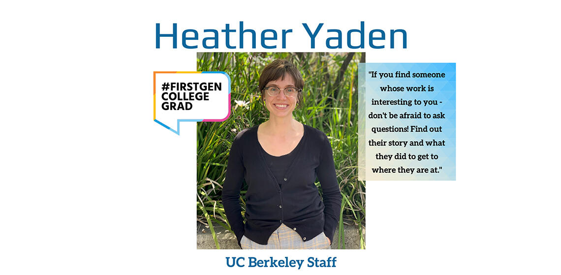 Heather Yaden first generation college grad profile