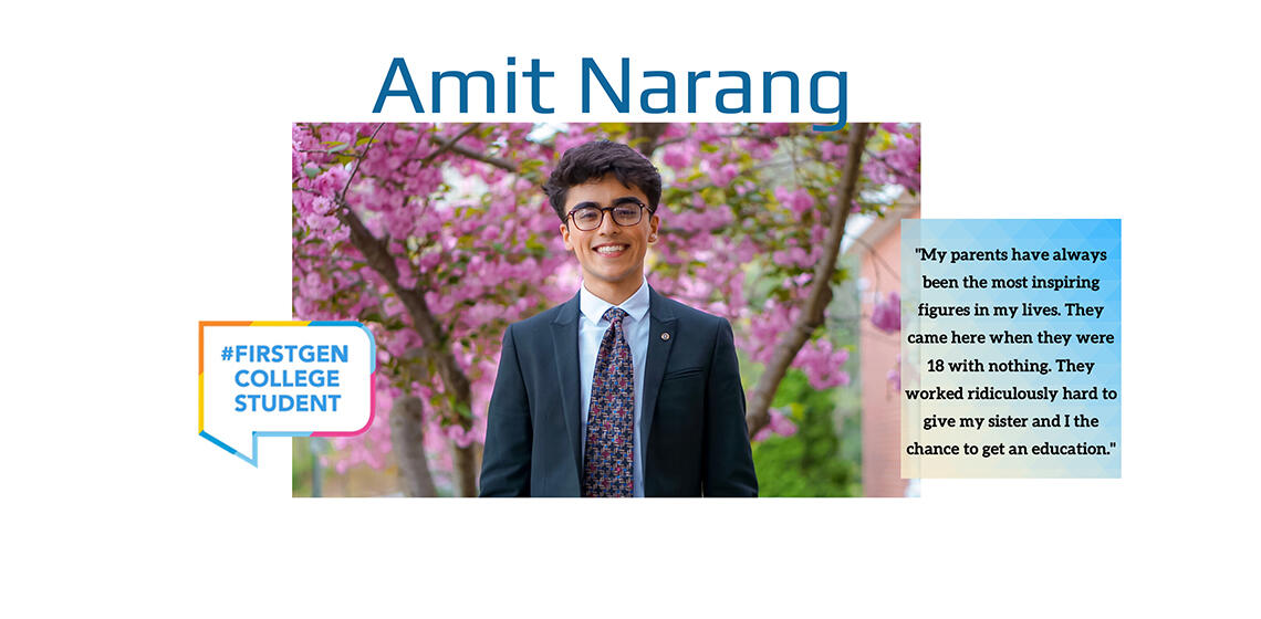 Amit Narang first generation college student profile